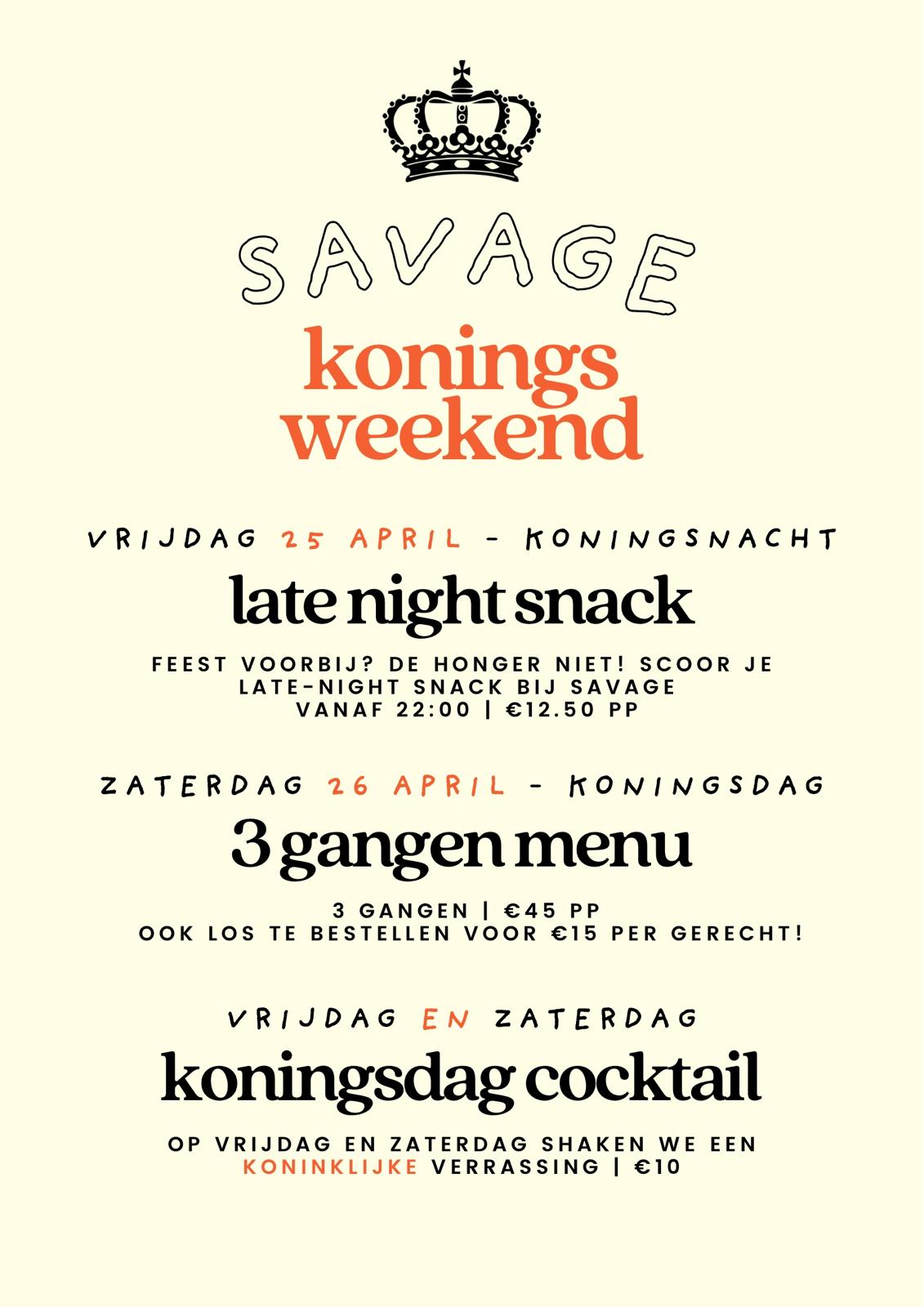 Koningsweekend bij Savage Harderwijk: Feest, Smaak & Verrassingen!